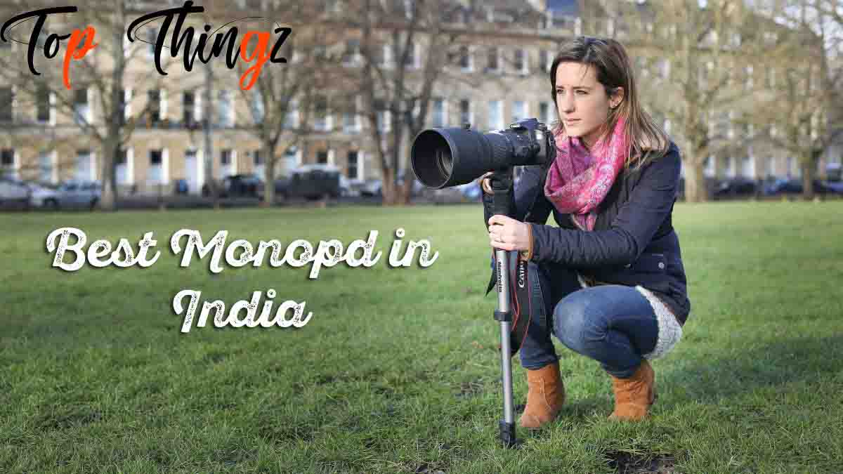 Best Monopod in India 